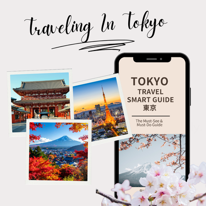 🇯🇵Tokyo Travel Smart Guide (Digital)